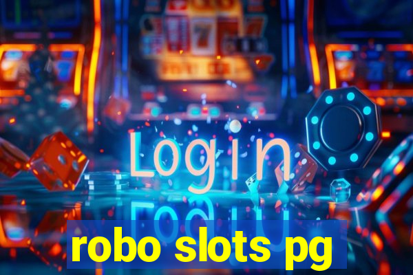 robo slots pg